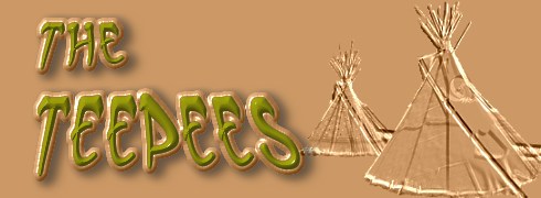 The Teepees